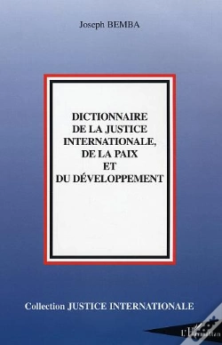 Capa do artigo Dictionnaire De La Justice Internationale De La Paix Et Du Developpement