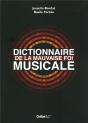 Dictionnaire De La Mauvaise Foi Musicale - Preview