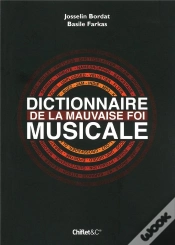 Capa do artigo Dictionnaire De La Mauvaise Foi Musicale