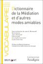 Dictionnaire De La Médiation Et D'Autres Modes Amiables - Preview