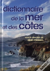 Dictionnaire De La Mer Et Des Côtes
