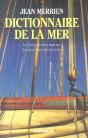 Dictionnaire De La Mer ; Le Langage Des Marins ; La Pratique De La Voile - Preview
