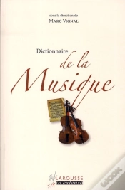 Capa do artigo Dictionnaire De La Musique (Édition 2011)