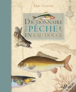 Capa do artigo Dictionnaire De La Peche En Eau Douce