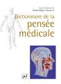 Dictionnaire De La Pensee Medicale - Preview