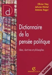 Capa do artigo Dictionnaire De La Pensée Politique : Idées, Doctrines Et Philosophes