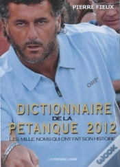Capa do artigo Dictionnaire De La Petanque 2012