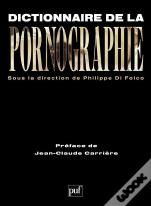 Dictionnaire De La Pornographie