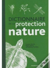 Dictionnaire De La Protection De La Nature