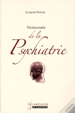 Capa do artigo Dictionnaire De La Psychiatrie (Édition 2011)