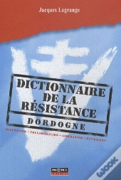 Dictionnaire De La Résistance