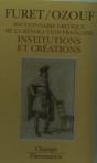 Dictionnaire De La Révolution Française T.3 ; Institutions Et Créations - Preview