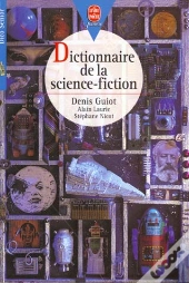 Dictionnaire De La Science-Fiction