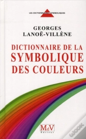 Capa do artigo Dictionnaire De La Symbolique Des Couleurs Tome 1