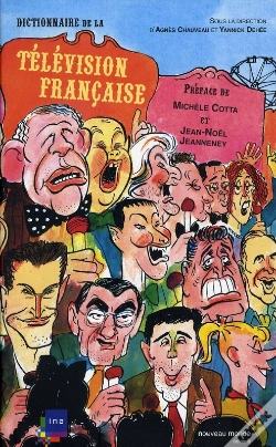 Capa do artigo Dictionnaire De La Télévision Française