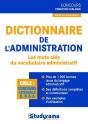 Dictionnaire De L'Administration ; Les Mots Clés Du Vocabulaire Administratif - Preview