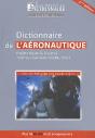 Dictionnaire De L'Aéronautique ; Thématique Et Illustré (3e Édition) - Preview