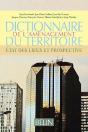 Dictionnaire De L'Aménagement Du Territoire : État Des Lieux Et Prospective - Preview