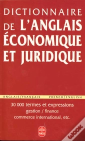 Dictionnaire De L'Anglais Economique Et Juridique
