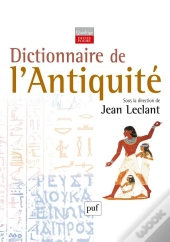 Dictionnaire De L'Antiquité (2e Édition)