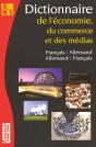 Dictionnaire De L'Économie, Du Commerce Et Des Médias ; Français-Allemand/Allemand-Français - Preview