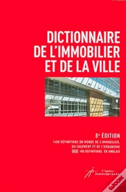 Capa do artigo Dictionnaire De L'Immobilier Et De La Ville (8e Édition)