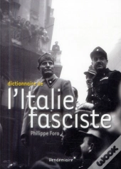 Dictionnaire De L'Italie Fasciste