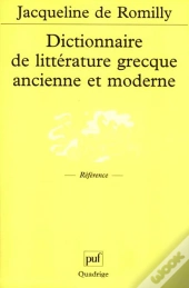Dictionnaire De Litterature Grecque Ancienne Et Moderne