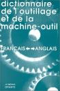 Dictionnaire De L'Outillage Et De La Machine Outil Angl Frs / Vv - Preview
