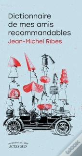 Dictionnaire De Mes Amis Recommandables