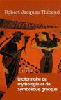 Dictionnaire De Mythologie Et De Symbolique Grecque - Preview