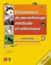 Dictionnaire De Parasitologie Medicale Et Veterinaire