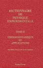 Dictionnaire De Physique Expérimentale T.2 ; La Thermodynamique Et Applications - Preview