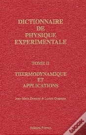 Capa do artigo Dictionnaire De Physique Expérimentale T.2 ; La Thermodynamique Et Applications