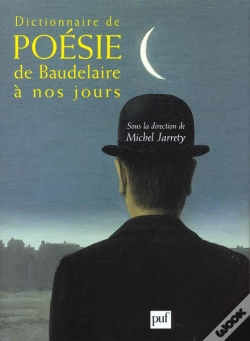 Capa do artigo Dictionnaire De Poesie De Baudelaire A Nos Jours