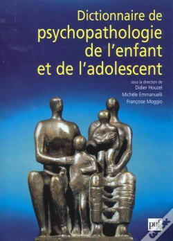 Capa do artigo Dictionnaire De Psychopathologie De L'Enfant Et De L'Adolescent