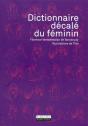 Dictionnaire Décalé Du Féminin - Preview