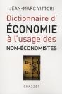 Dictionnaire D'Économie À L'Usage Des Non-Économistes - Preview