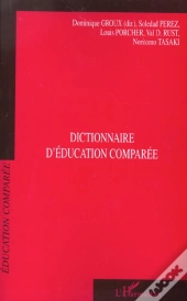 Dictionnaire D'Éducation Comparée