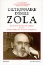 Dictionnaire D'Émile Zola ; Sa Vie, Son Oeuvre, Son Époque ; Dictionnaires Des Rougon-Macquart - Preview