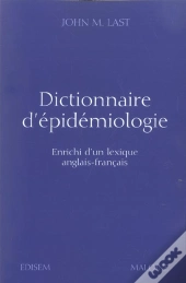 Dictionnaire D'Epidemiologie