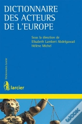 Dictionnaire Des Acteurs De L'Europe