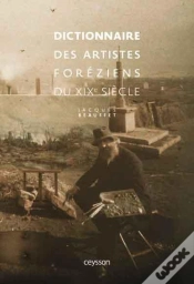 Capa do artigo Dictionnaire Des Artistes Foreziens Du Xixe Siecle
