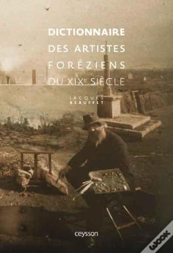 Capa do artigo Dictionnaire Des Artistes Foreziens Du Xixe Siecle