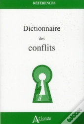 Dictionnaire Des Conflits