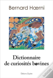 Capa do artigo Dictionnaire Des Curiosités Bovines