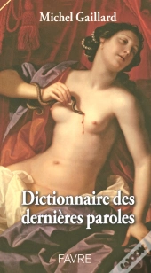 Dictionnaire Des Dernieres Paroles