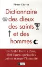 Dictionnaire Des Dieux, Des Saints Et Des Hommes - Preview