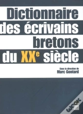 Dictionnaire Des Écrivains Bretons Du Xxème Siècle