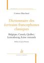 Dictionnaire Des Écrivains Francophones Classiques Tome 2 - Preview